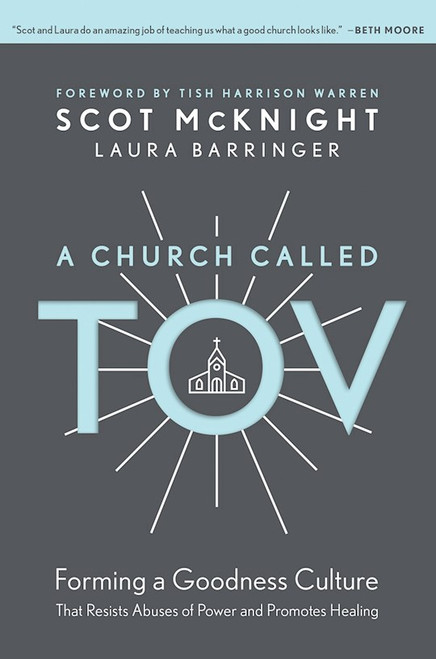 A Church Called Tov by McKnight Scot