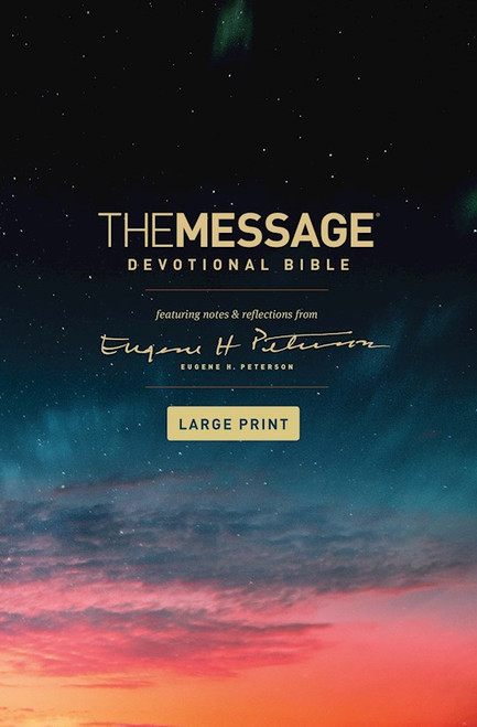 The Message/Large Print Devotional Bible-Hardcover by Peterson Eugene H
