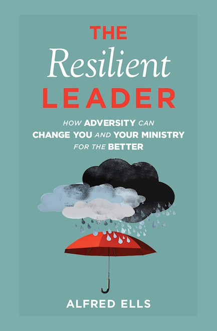 The Resilient Leader by Ells Alfred