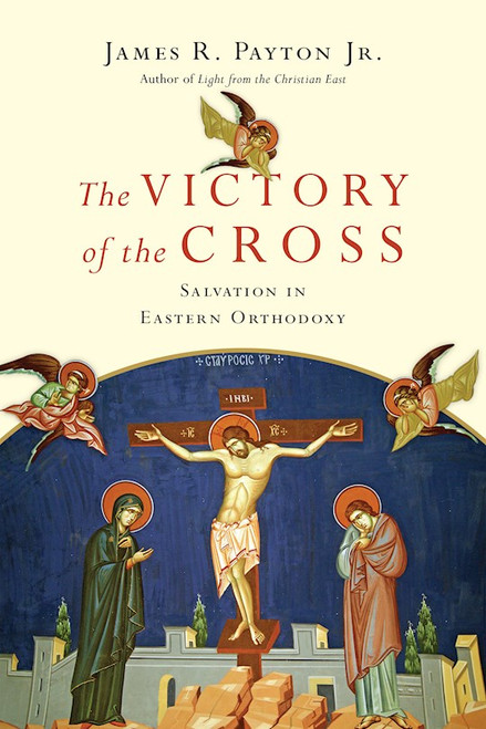 The Victory Of The Cross by Payton Jr. James R