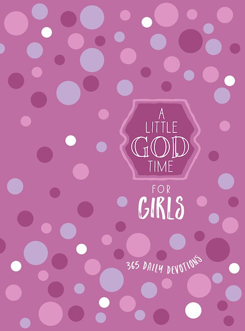 A Little God Time For Girls by Broadstreet Publis