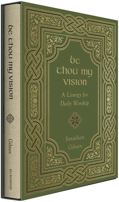 Be Thou My Vision by Gibson Jonathan