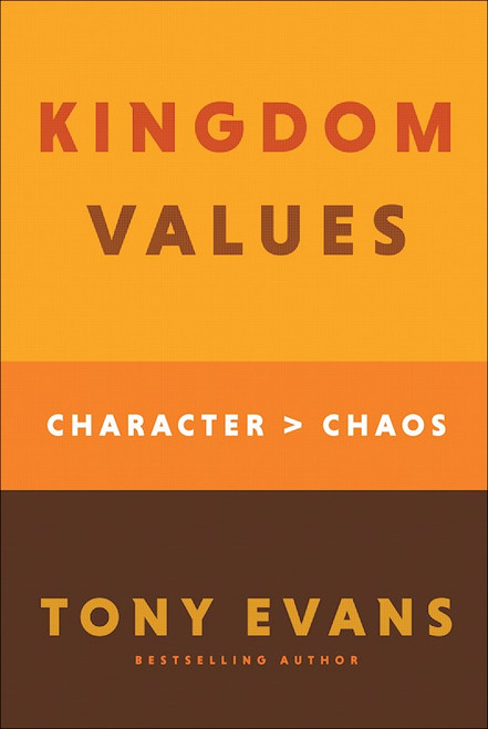 Kingdom Values by Evans Tony