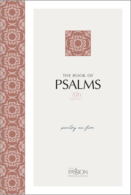 The Passion Translation: The Book Of Psalms (2020 Edition)-Softcover by Simmons Brian