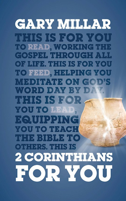 2 Corinthians For You by Millar Gary