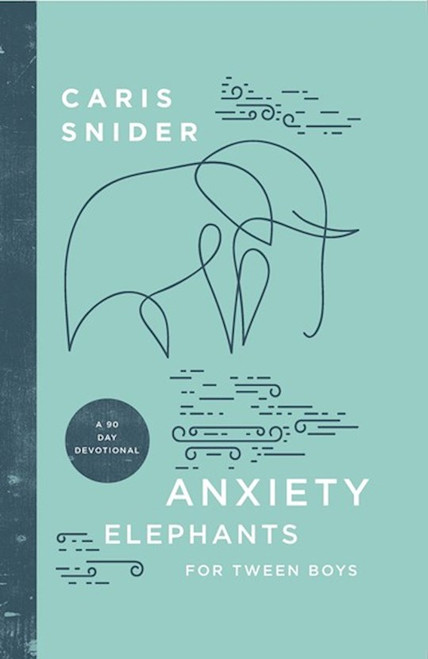 Anxiety Elephants For Tween Boys by Snider Caris