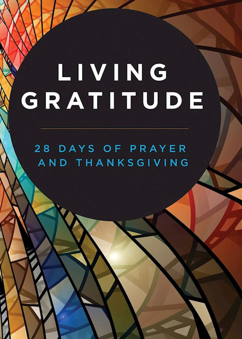 Living Gratitude by Miller Herb