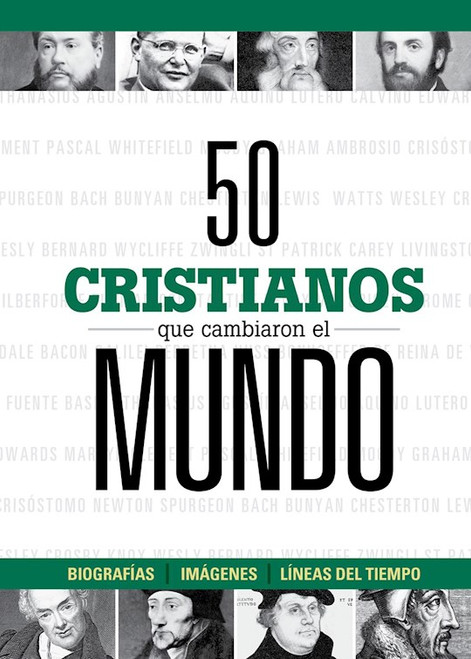 50 Cristianos Que Cambiaron El Mundo (50 Christians That Changed The World) by Montemayor Giancar