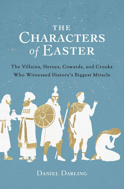 The Characters Of Easter by Darling Daniel