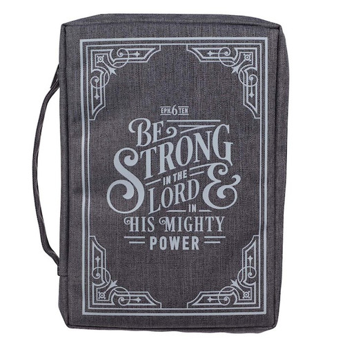 Bible Cover-Value-Be Strong In The Lord Ephesians 6:10-Gray-LRG by Christian Art Gift