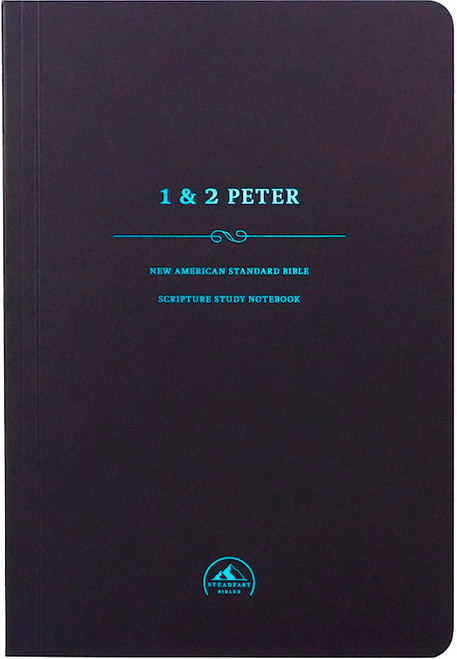 NASB 1995 Scripture Study Notebook: 1 & 2 Peter-Softcover by Steadfast Bibles
