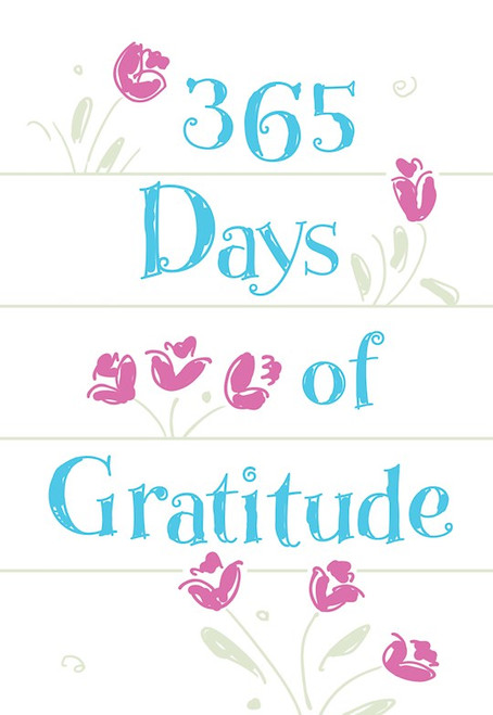 365 Days Of Gratitude by Broadstreet Publis