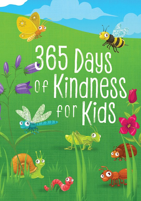 365 Days Of Kindness For Kids by BroadStreet Kids