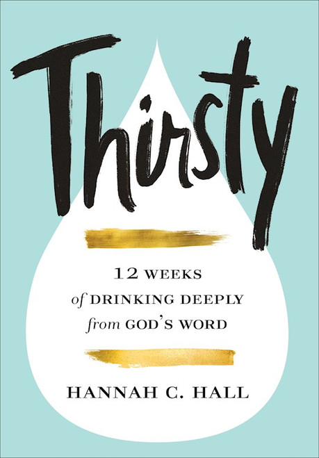 Thirsty by Hall Hannah