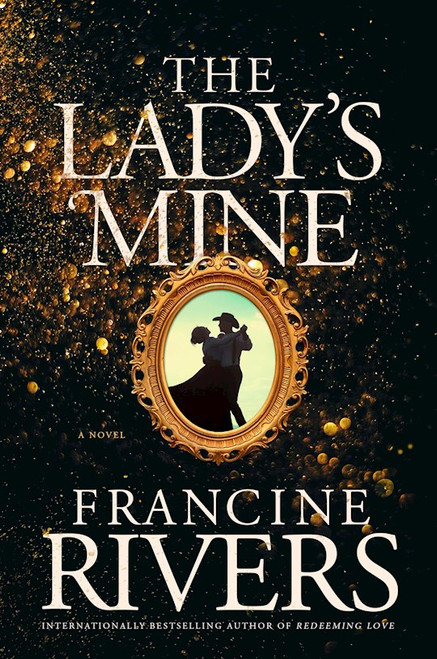 The Lady's Mine by Rivers Francine