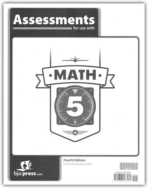Math 5 Assessments (4th Edition) by BJU Press