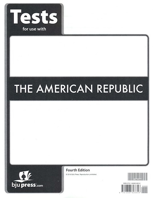 American Republic Tests (4th Edition) by BJU Press