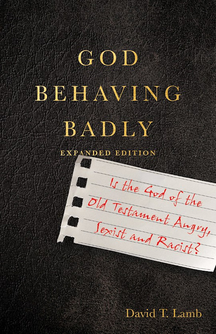 God Behaving Badly by Lamb David T