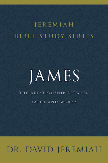 James (Jeremiah Bible Study Series) by Jeremiah Dr David