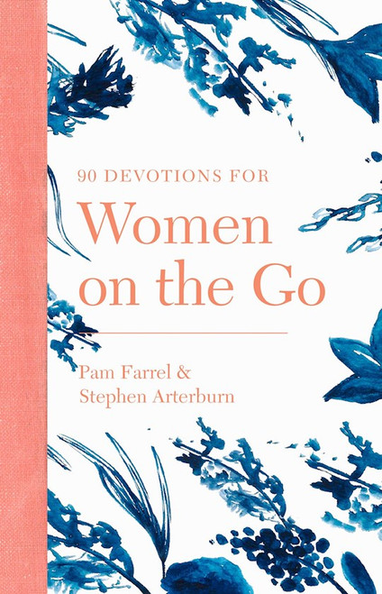 90 Devotions For Women On The Go by Arterburn Stephen