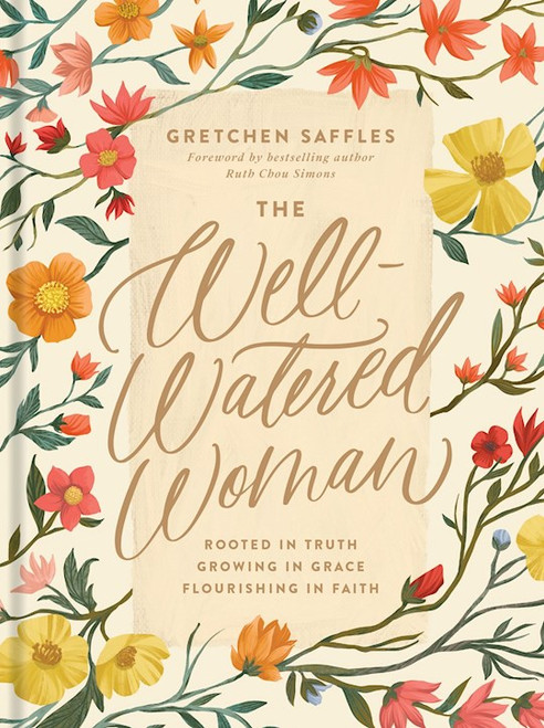 The Well-Watered Woman by Saffles Gretchen