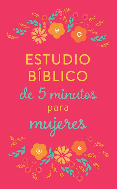 Estudio Biblico de 5 Minutos Para Mujeres (The 5-Minute Bible Study For Women) by Barbour Staff