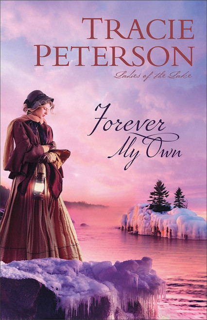Forever My Own (Ladies Of The Lake #2)-Softcover by Peterson Tracie