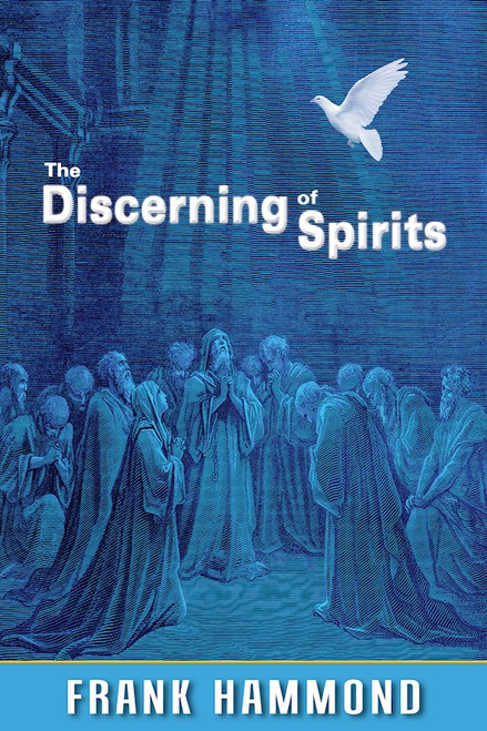 The Discerning of Spirits by Hammond Frank