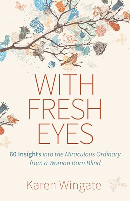 With Fresh Eyes by Wingate Karen