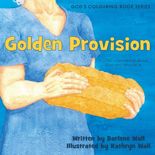 Golden Provision by Wall Darlene