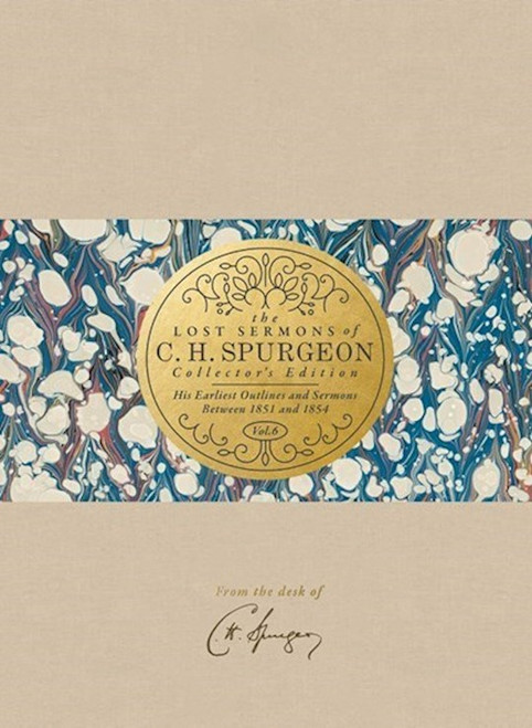 The Lost Sermons Of C. H. Spurgeon Volume VI-Collections Edition by Duesing Jason G.