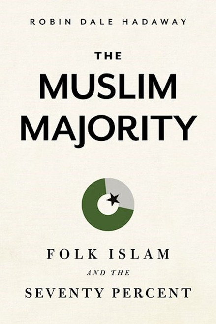 The Muslim Majority by Hadaway Robin