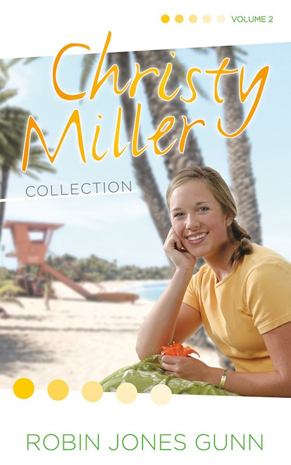 Christy Miller Collection Volume 2 (Books 4-6)-Softcover by Gunn Robin Jones