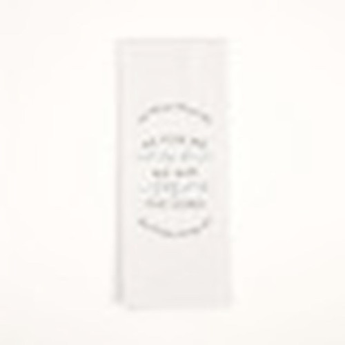 Tea Towel-As For Me And My House (16" x 28") (Pack Of 6) by P Graham Dunn