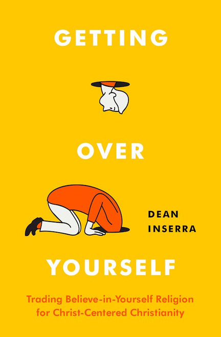Getting Over Yourself by Inserra Dean