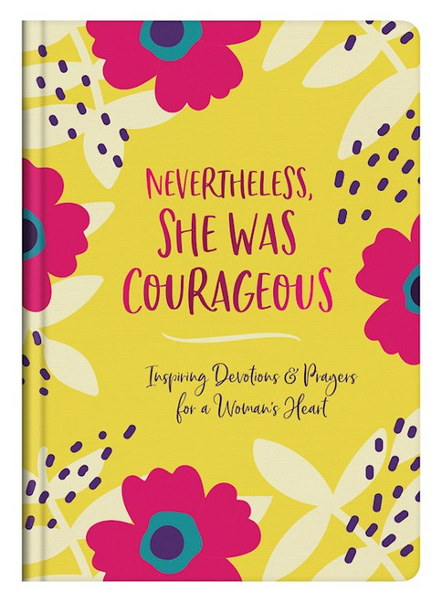 Nevertheless She Was Courageous by Parrish MariLee