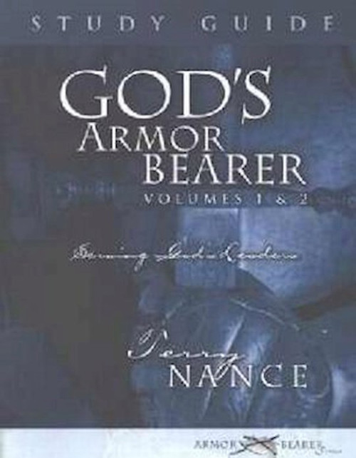 Gods Armorbearer V1 & V2-Study Guide by Nance Terry