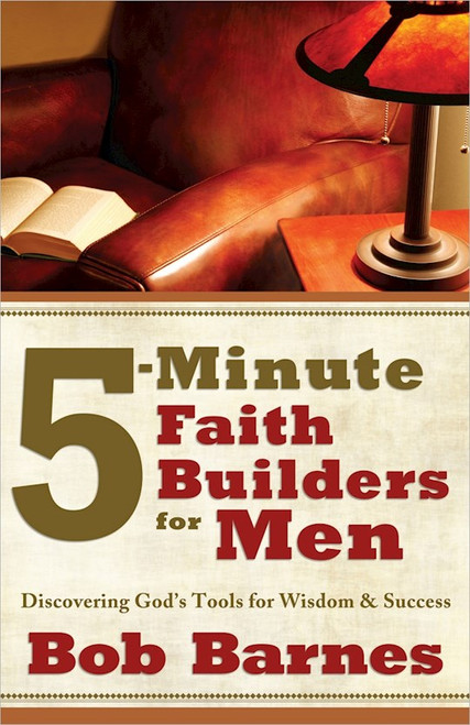 5-Minute Faith Builders For Men by Barnes Bob