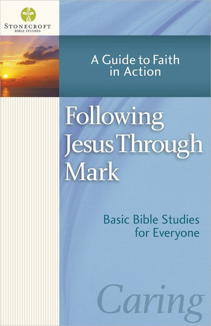 Following Jesus Through Mark (Stonecroft Bible Studies) by Stonecroft