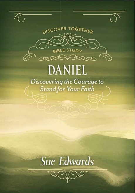 Daniel (Discover Together Bible Study) by Edwards Sue G