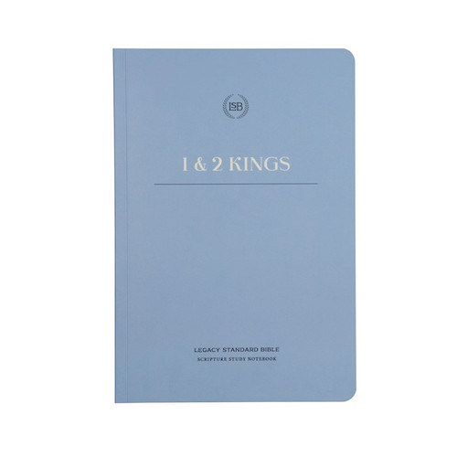 LSB Legacy Standard Bible Scripture Study Notebook: 1 & 2 Kings-Softcover by Steadfast Bibles
