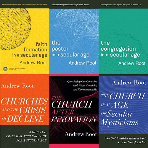 Ministry In A Secular Age Set (6 Books) by Root Andrew