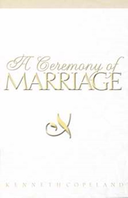 Ceremony Of Marriage by Copeland Kenneth