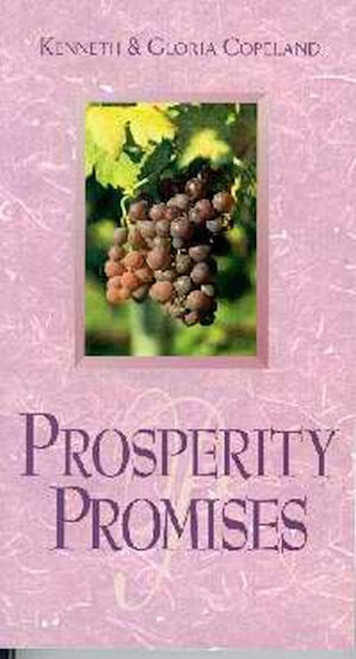 Prosperity Promises by Copeland Ken&Glori