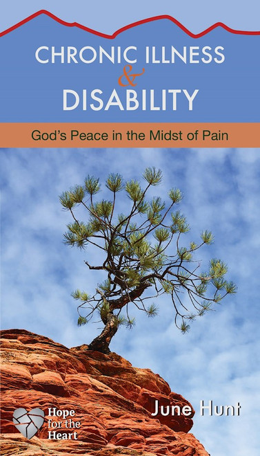 Chronic Illness And Disability (Hope For The Heart) by Hunt June
