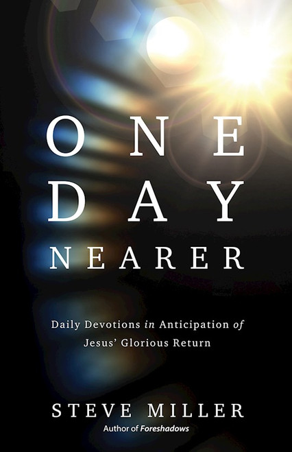 One Day Nearer by Miller Steve
