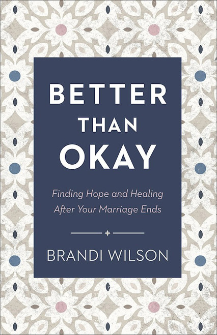 Better Than Okay by Wilson Brandi