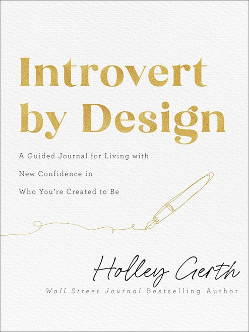 Introvert By Design by Gerth Holley