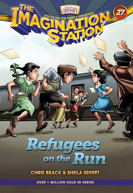 Refugees On The Run (Adventures In Odyssey The Imagination Station #27) by Brack Chris