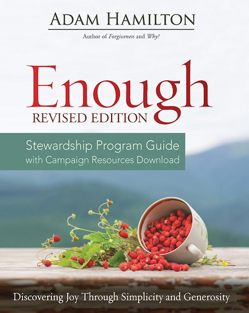 Enough Stewardship Program Guide (Revised Edition) by Hamilton Adam